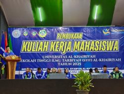UNIVAL dan STIT Al-Khairiyah Lepas Ratusan Mahasiswa KKM, Siap Terjun ke Masyarakat